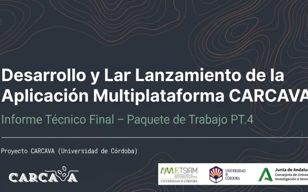 Ecosistema Geoespacial del Proyecto CARCAVA